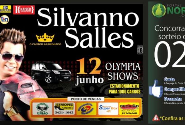 Participe Do Sorteio De Dois Ingressos Para O Show De Silvanno Salles Portal O Norte portal o norte